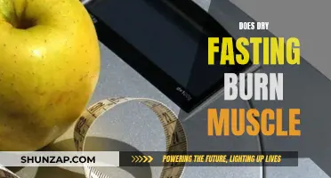 Dry Fasting: Muscle Loss or Myth?