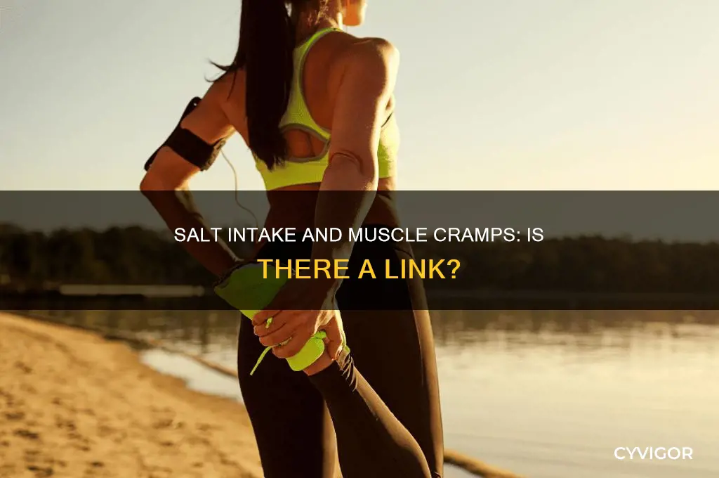 does eating too much salt cause muscle cramps