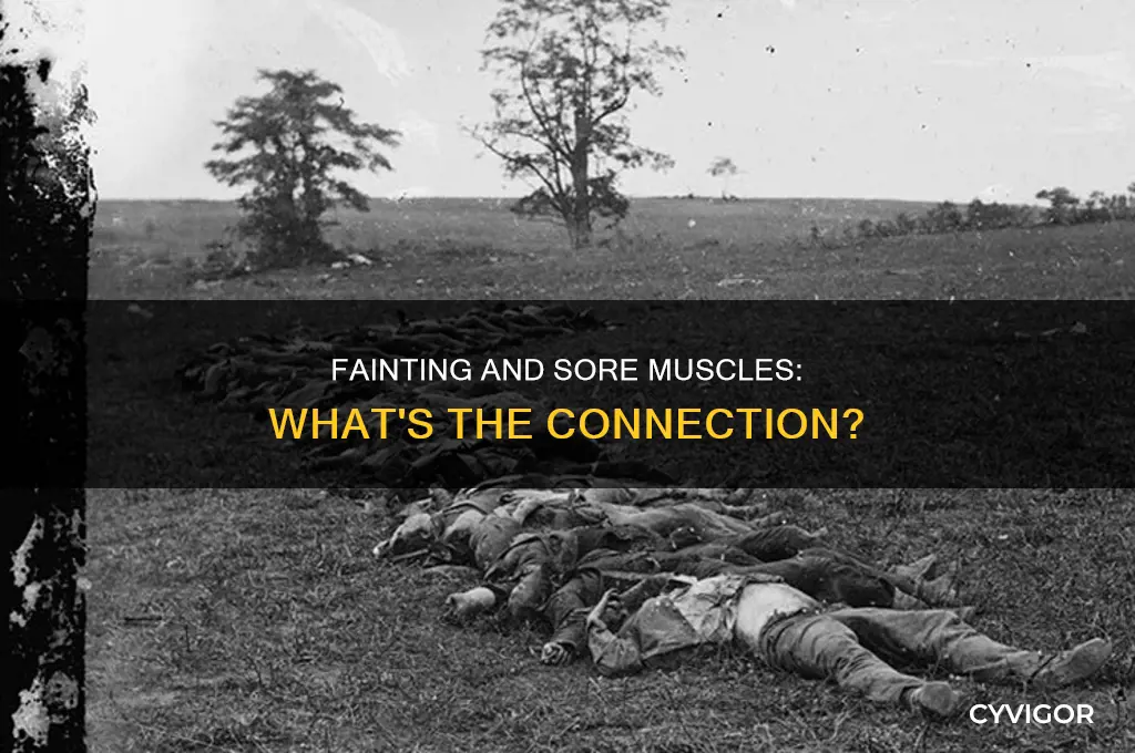 does fainting cause sore muscles