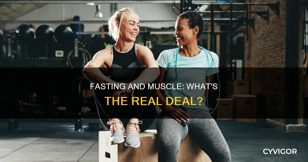 does fasting burn muscle