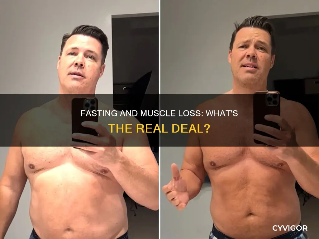 does fasting eat away muscle