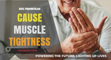 Fibromyalgia: Understanding Muscle Tightness and Its Causes