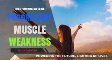 Fibromyalgia: Understanding Muscle Weakness and Its Progression
