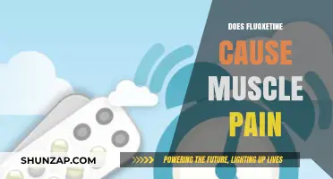 Fluoxetine and Muscle Pain: What's the Link?