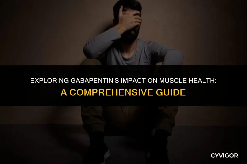 does gabapentin affect muscles