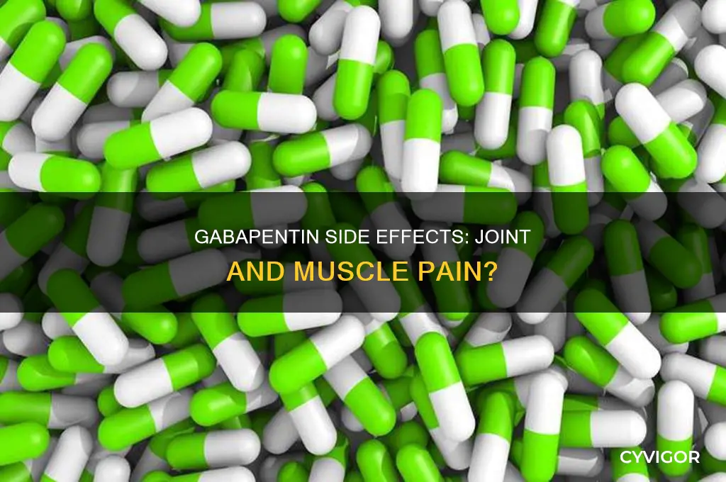 does gabapentin cause joint and muscle pain