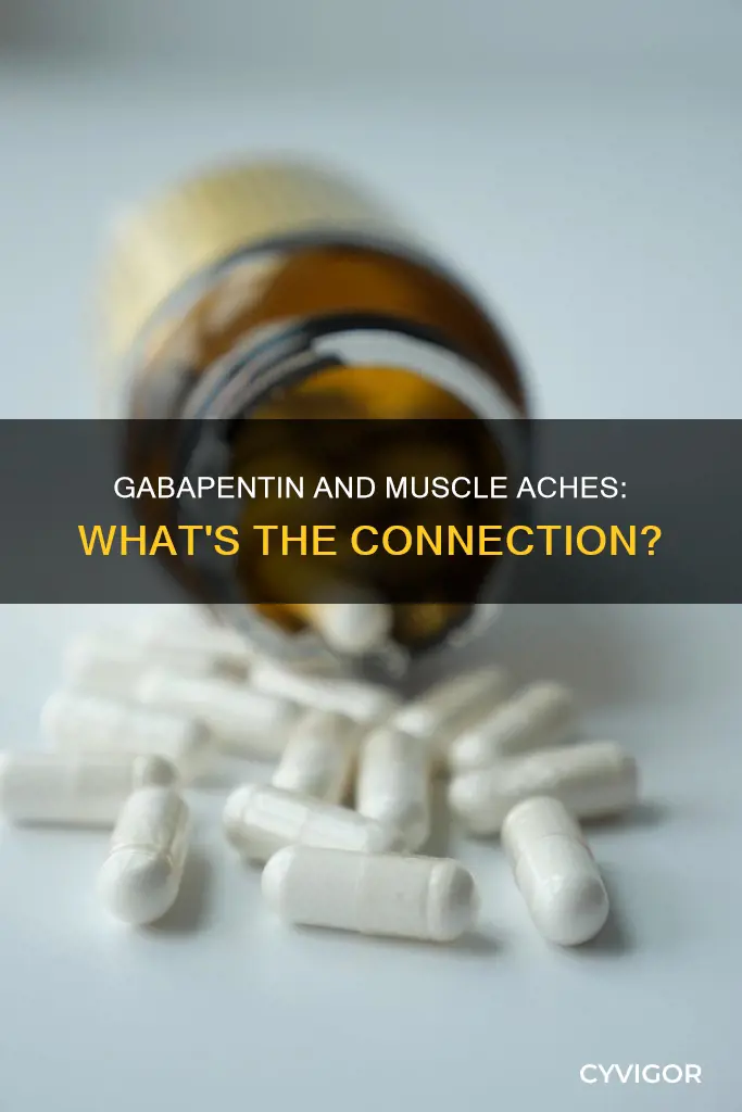 does gabapentin cause muscle aches