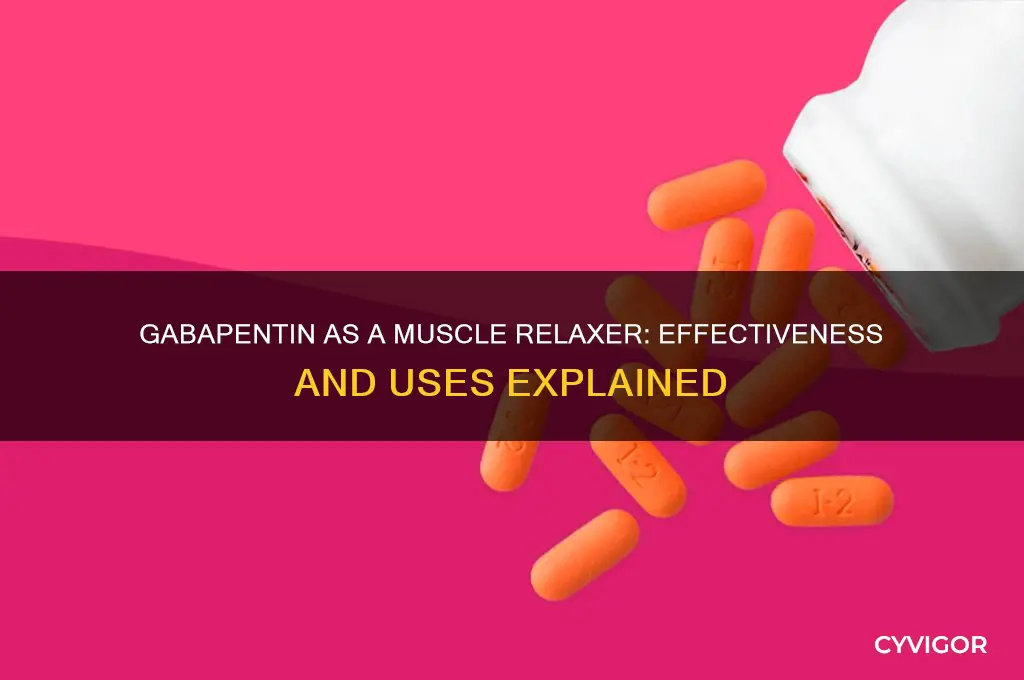 does gabapentin work as a muscle relaxer