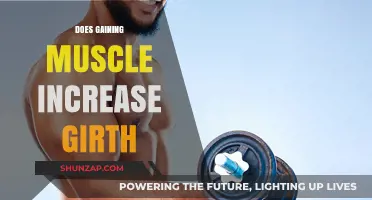 Does Muscle Gain Increase Girth? Understanding the Science and Facts
