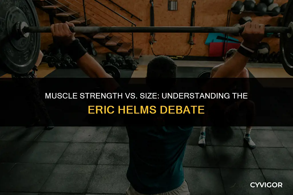 does getting stronger mean bigger muscles eric helms