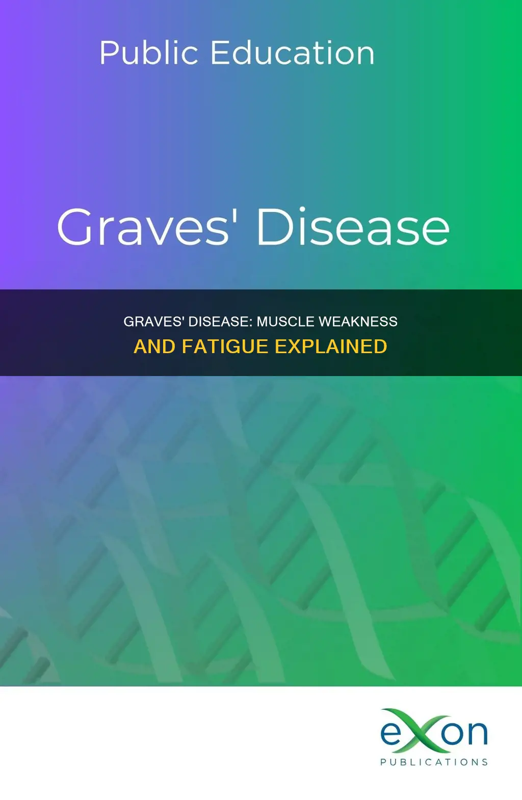 does graves disease cause muscle weakness