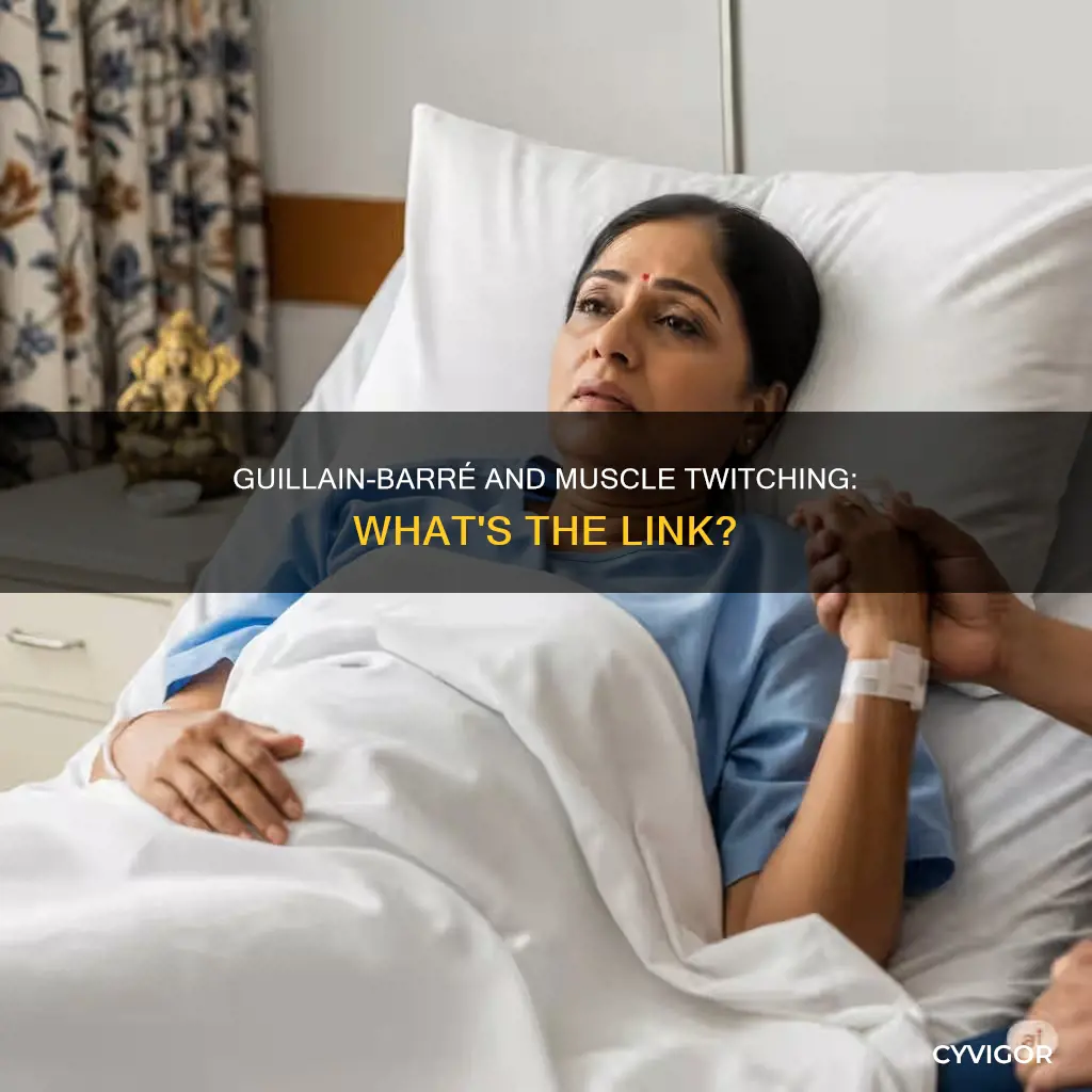 does guillain barre cause muscle twitching