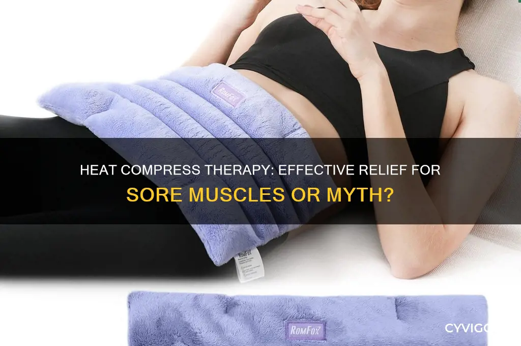 does heat compress work for sore muscles