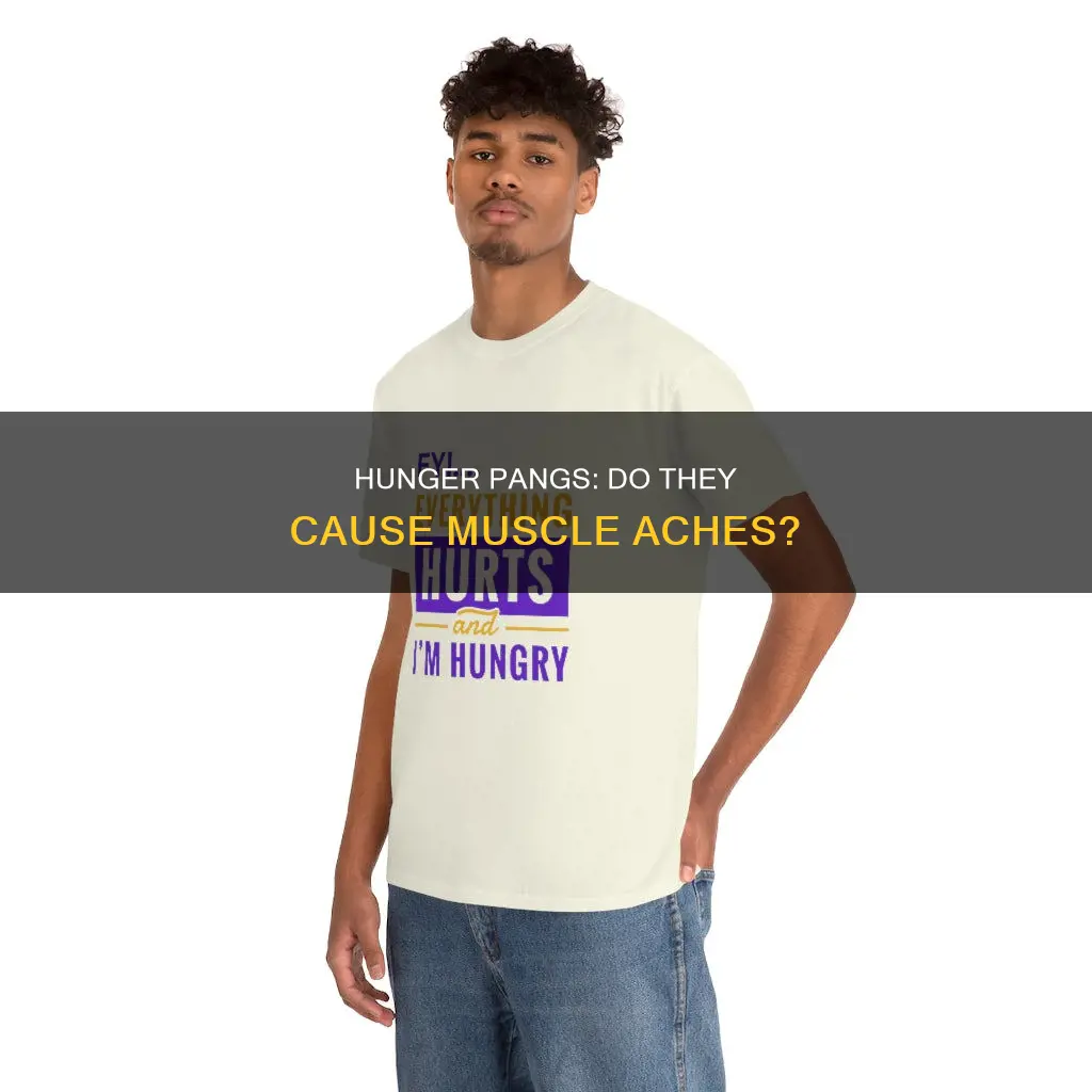 does hunger pangs cause muscle aches