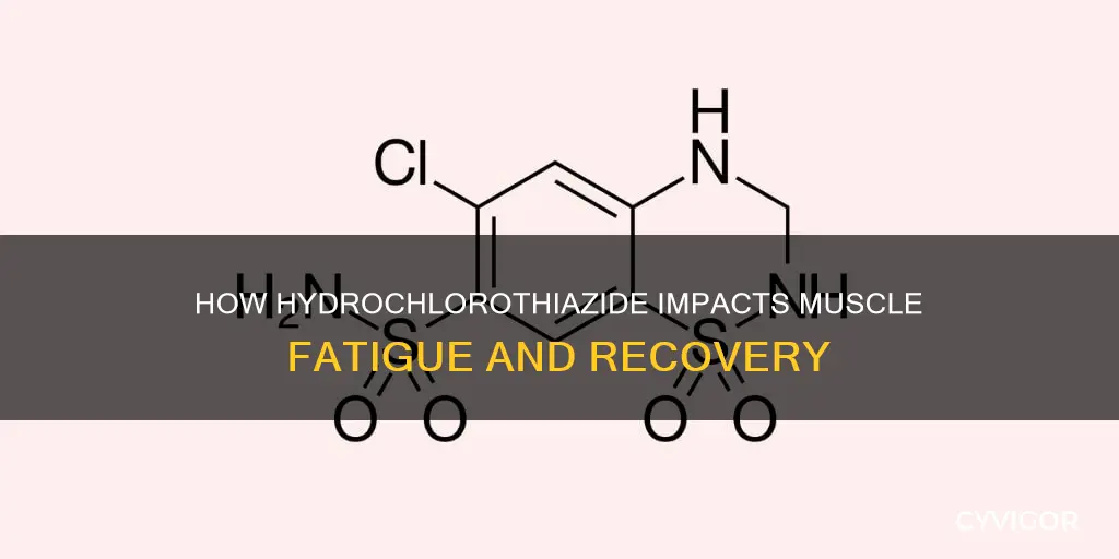 does hydrochlorothiazide reduces muscle fatigue