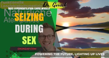 Hyperventilation and Sex: Can It Cause Muscle Seizing?