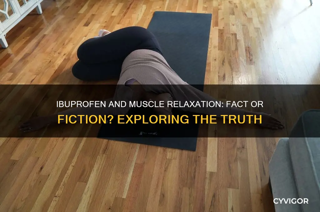 does ibroprophen relax muscles