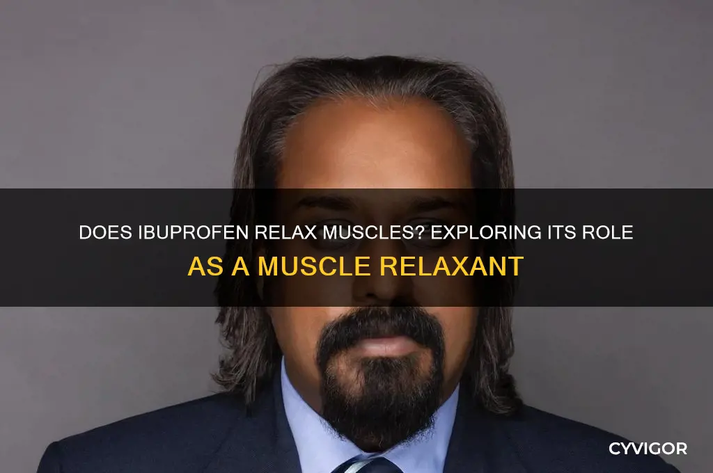 does ibuprofen act as a muscle relaxant