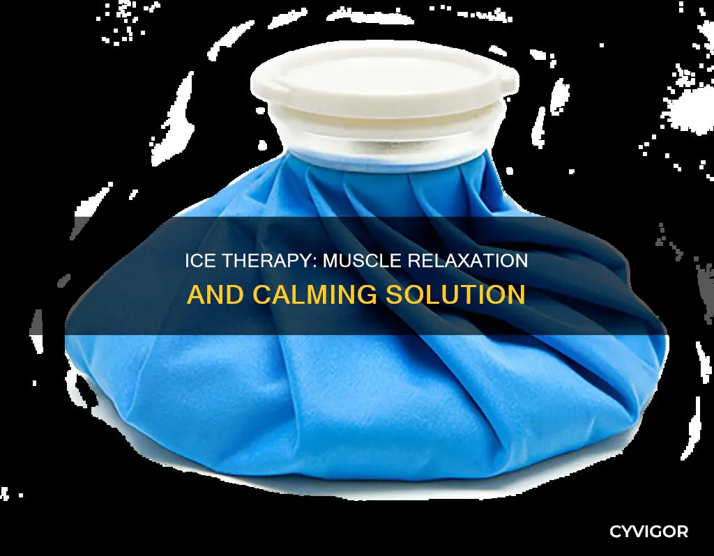 does ice calm muscles