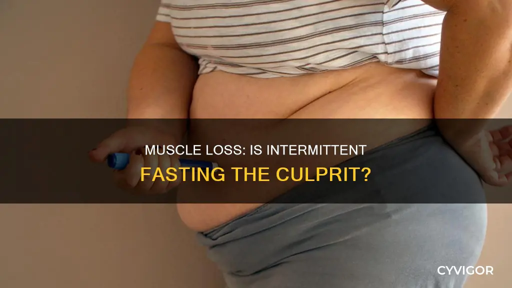 does if cause muscle loss