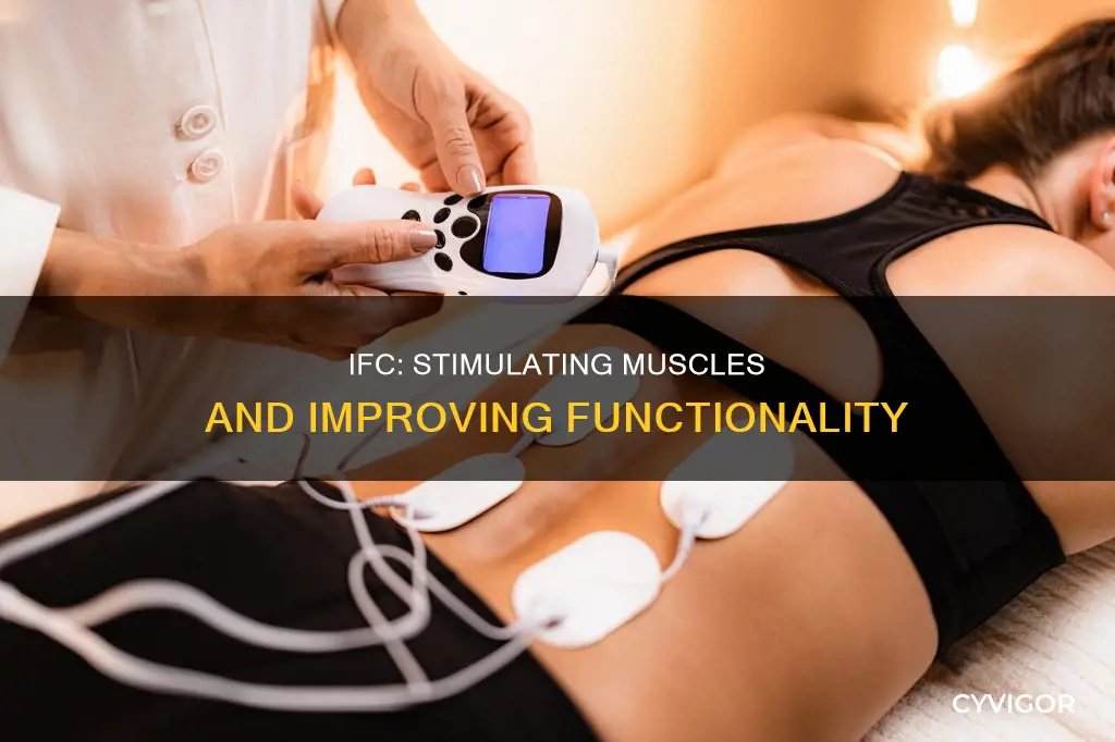 does ifc stimulate muscles