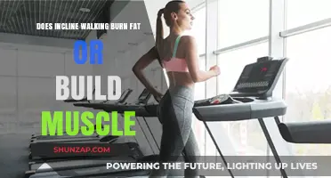 Incline Walking: Effective for Fat Loss or Muscle Gain?