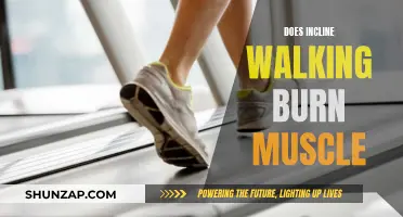 Incline Walking: Muscle Burn or Muscle Gain?