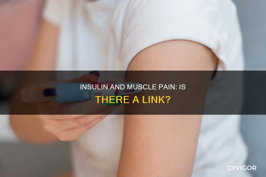 does insulin cause muscle pain
