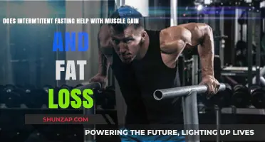Intermittent Fasting: Muscle Gain and Fat Loss Benefits Explained