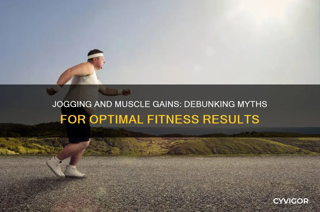 does jogging reduce muscle gains