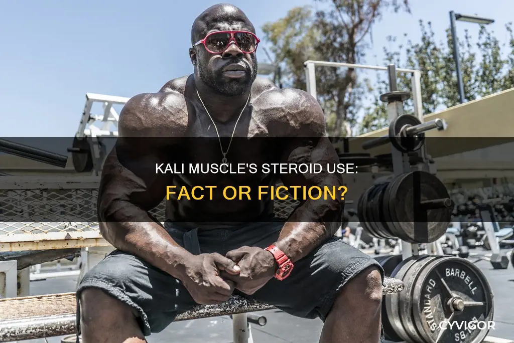 does kali muscle do steroids