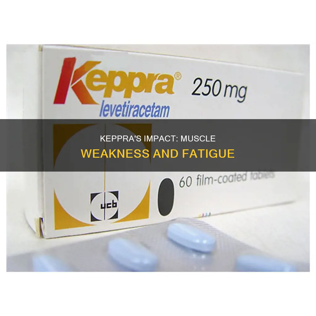 does keppra cause muscle weakness
