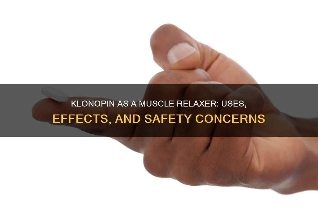 does klonopin act as a muscle relaxer