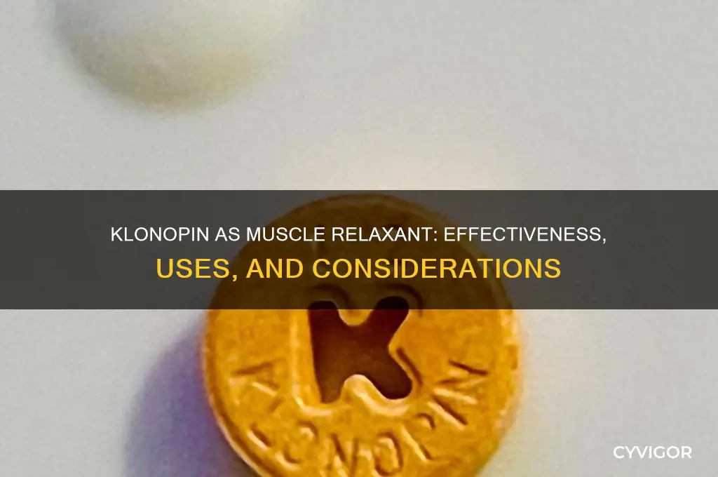 does klonopin work as a muscle relaxant
