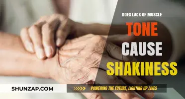 How Lack of Muscle Tone Leads to Shakiness