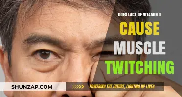 Vitamin D Deficiency: A Cause of Muscle Twitching?