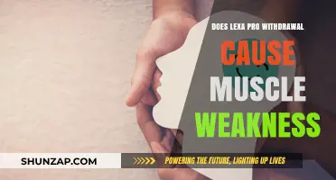 Lexapro Withdrawal: Can It Cause Muscle Weakness?