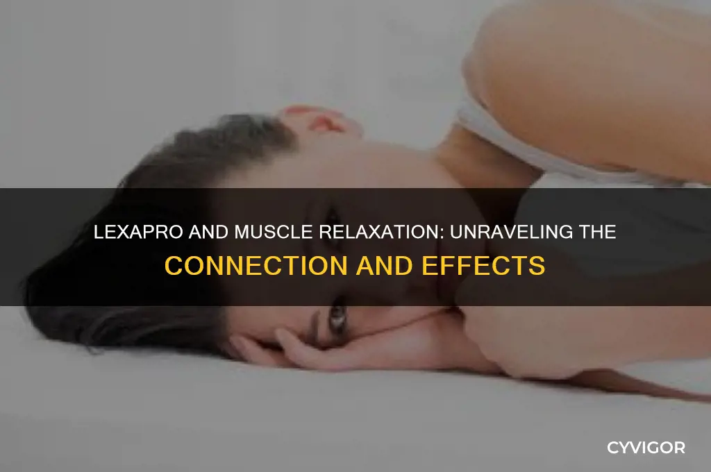 does lexapro act as a muscle relaxer