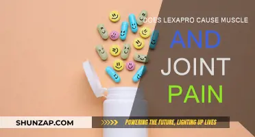 Lexapro Side Effects: Muscle and Joint Pain?