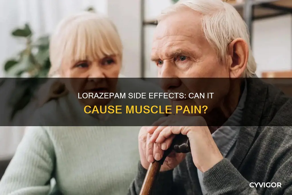 does lorazepam cause muscle pain
