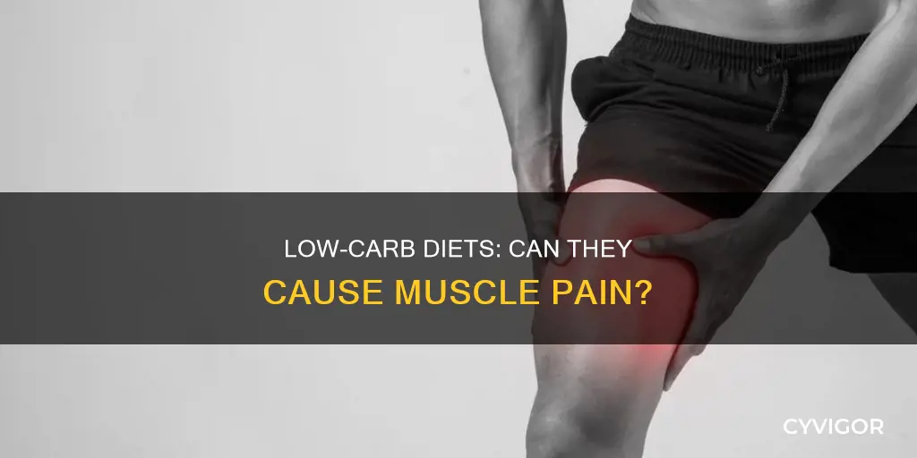 does low carb cause muscle pain