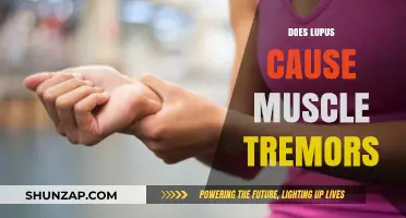Lupus and Muscle Tremors: What's the Connection?