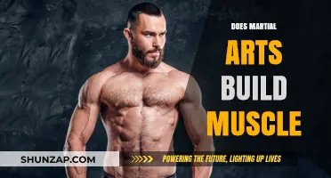 Unleashing Strength: The Muscle-Building Power of Martial Arts