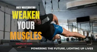 Masturbation: Impact on Muscle Strength and Weakness