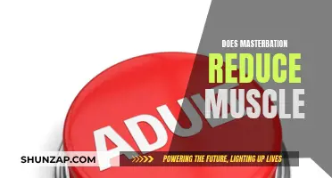 Masturbation and Muscle Loss: Is There a Link?
