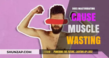 Masturbation and Muscle Wasting: Is There a Link?
