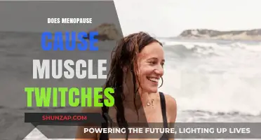 Menopause and Muscle Twitching: What's the Connection?