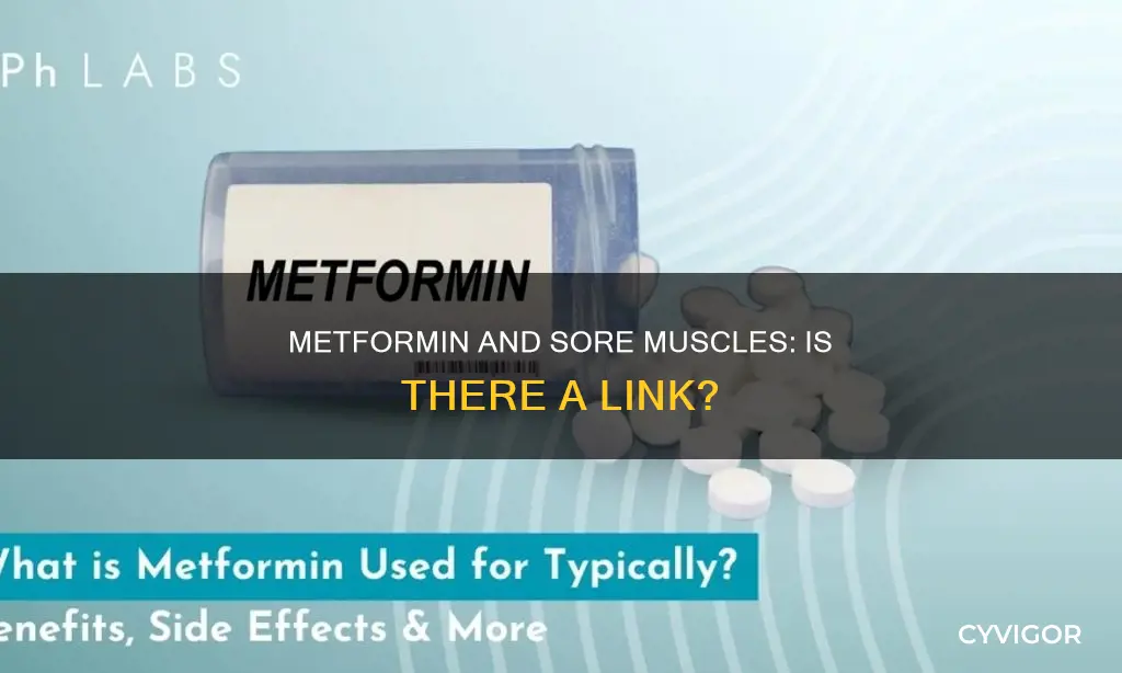 does metformin cause sore muscles