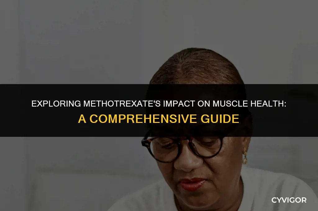 does methotrexate affect muscles