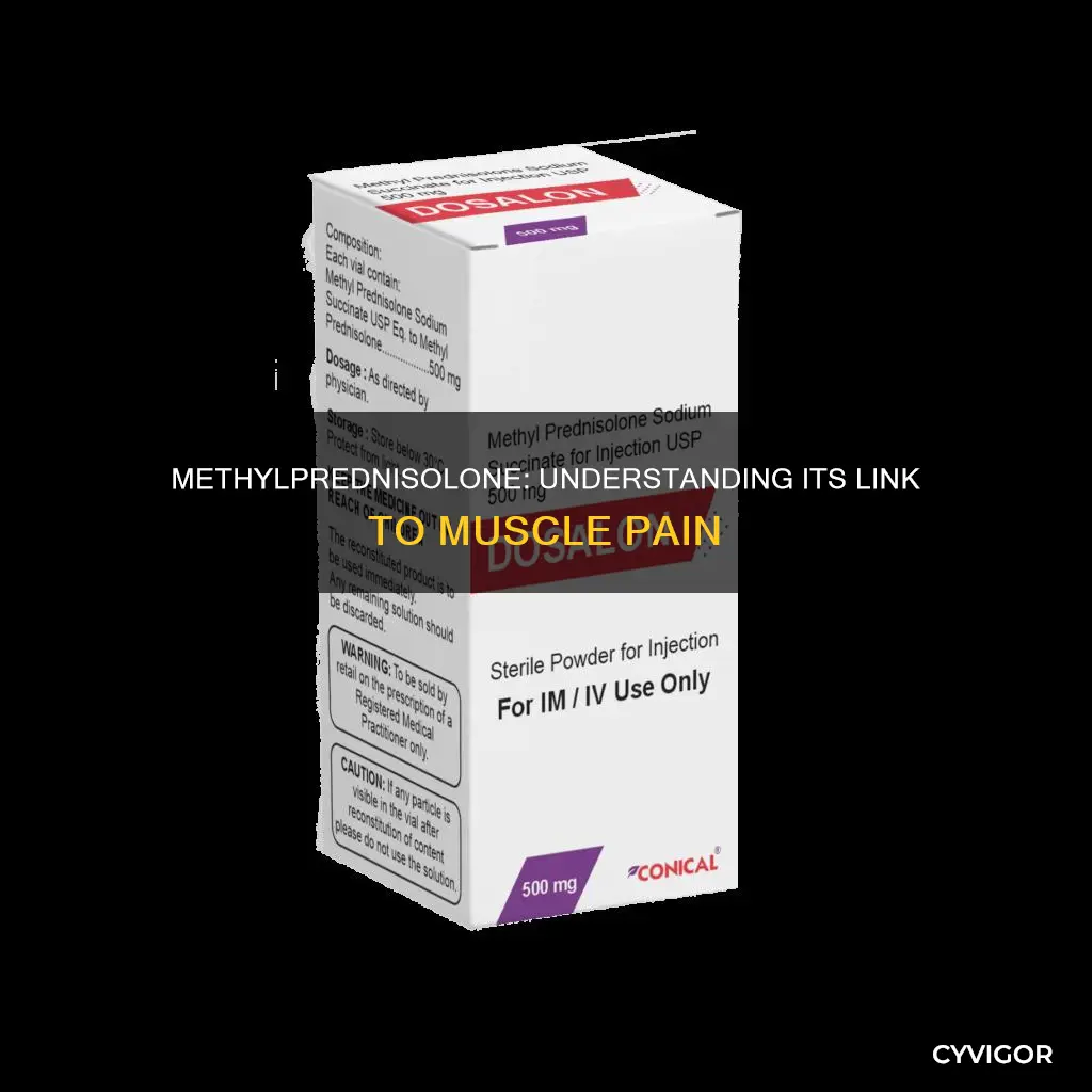 does methylprednisolone cause muscle pain
